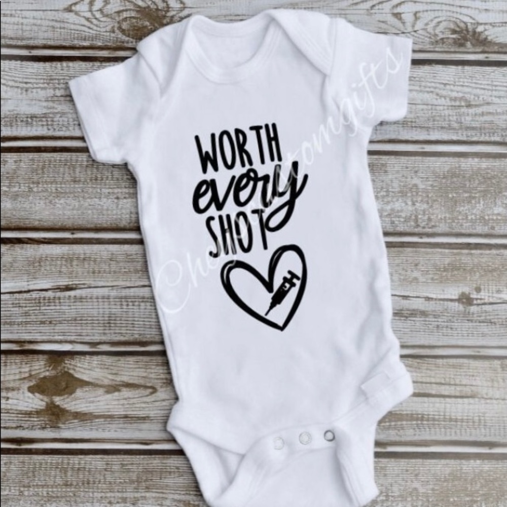 Worth every shot bodysuit| ivf iui Bodysuit